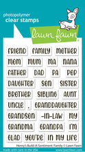 Load image into Gallery viewer, Henry’s Build-A-Sentiment: Family Stamps Lawn Fawn LF3509