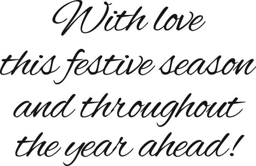 With Love This Festive Season Clear Stamp JWS074